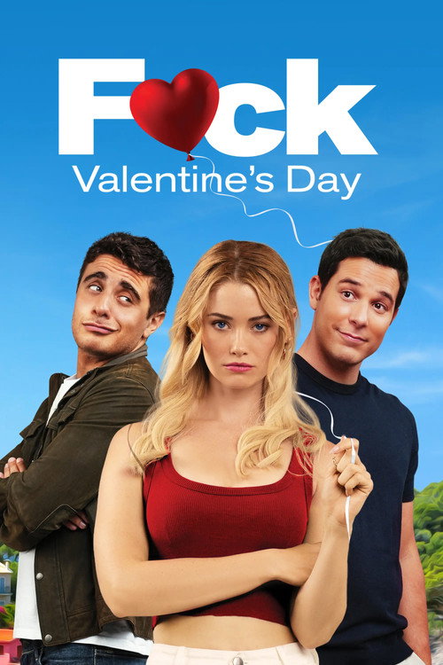 F*ck Valentines Day (2026) Full Movie (DD5.1) English 480p | 720p | 1080p WEB-DL ESub