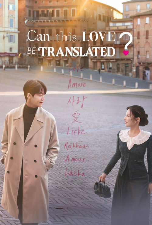 Can This Love Be Translated? (2026) Season 1 Dual Audio {Hindi DD5.1 + Korean} NetFlix~ K-Drama Series 480p & 720p, 1080p WEB-DL ESub